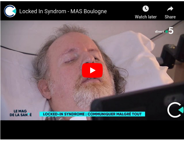 Read more about the article Locked In Syndrom – MAS Boulogne « Communiquer malgré tout »